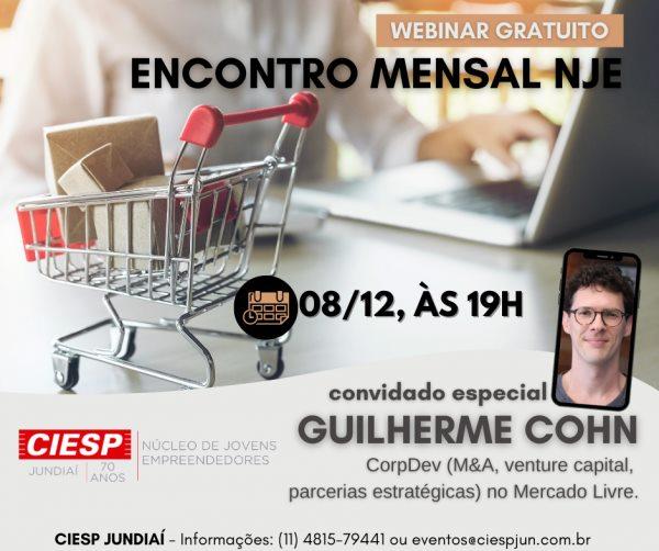  NJE de Jundiaí promove webinar com Guilherme Cohn, CorpDev no Mercado Livre