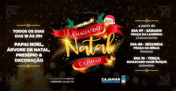 Lançamento da campanha A Magia do Natal acontece neste sábado, 7, em Cajamar