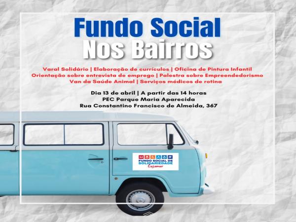 Fundo Social nos Bairros começa nesta quarta