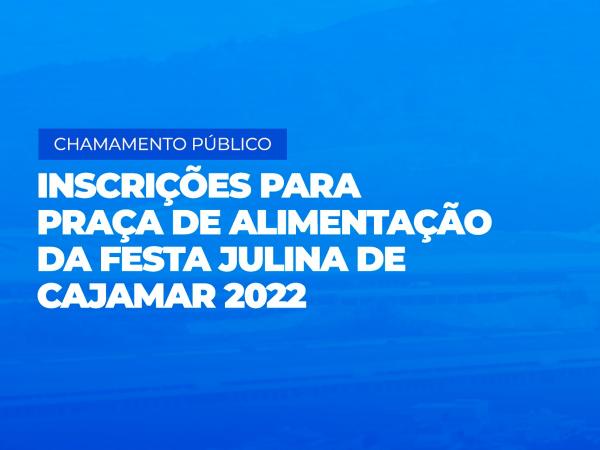 Prefeitura abre inscrições para praça de alimentação da Festa Julina de Cajamar 2022