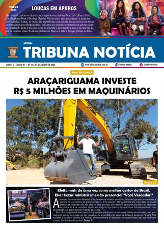 Edição 39ª do jornal Tribuna Notícia: Destaques regionais chegam às cidades